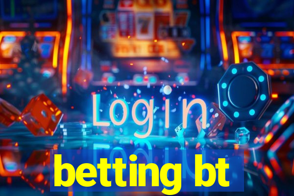 betting bt