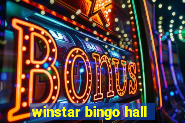 winstar bingo hall