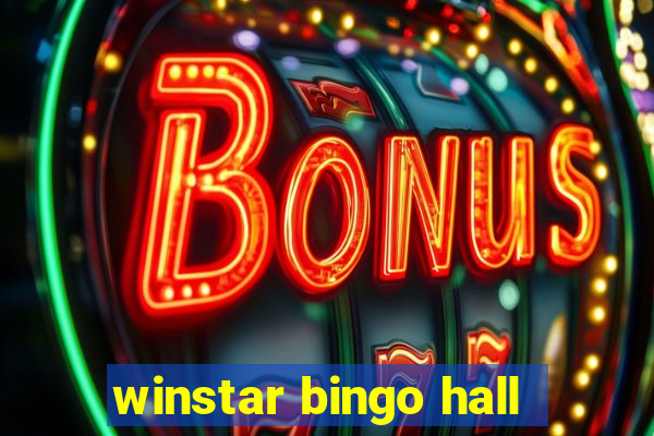 winstar bingo hall