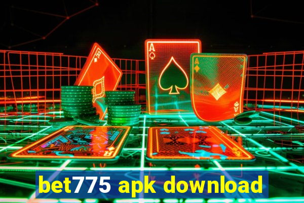 bet775 apk download