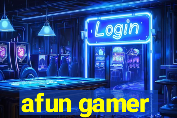 afun gamer