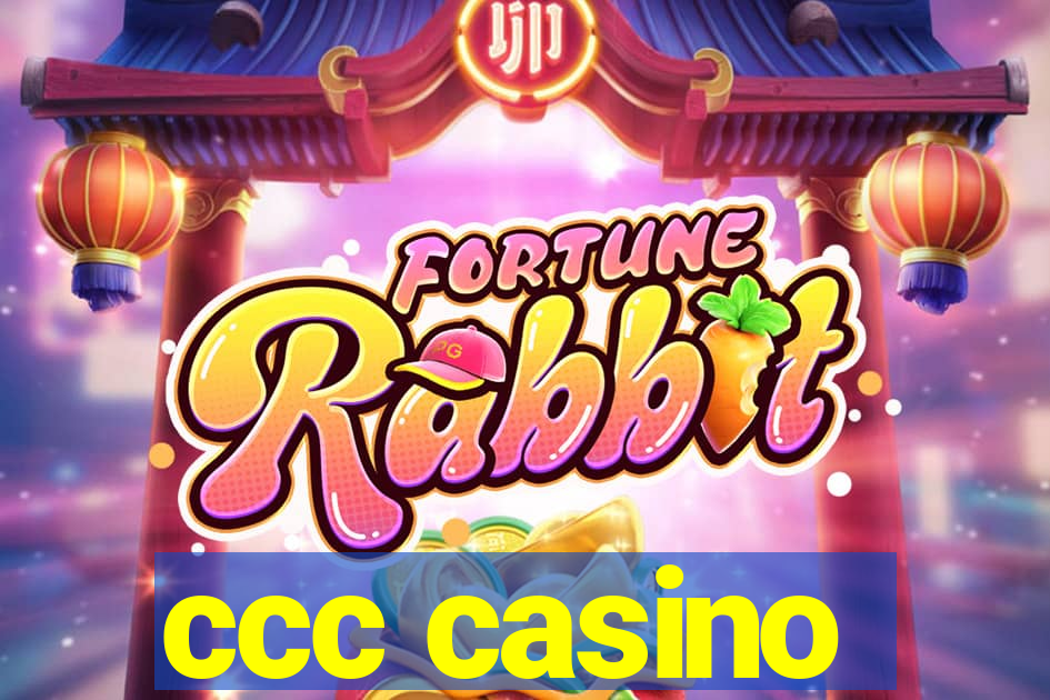 ccc casino