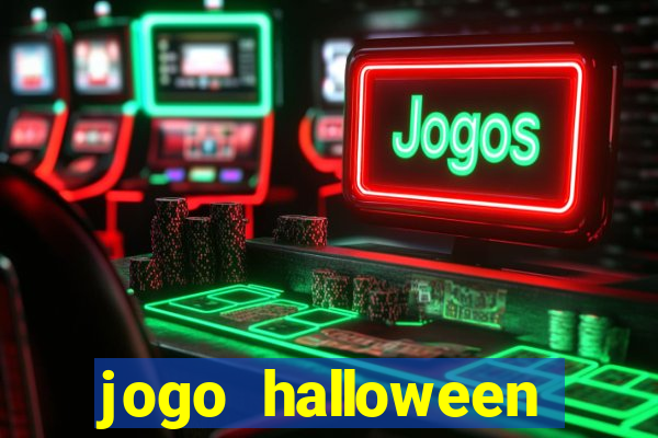 jogo halloween valendo dinheiro