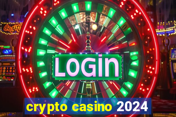 crypto casino 2024