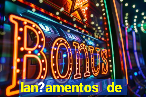 lan?amentos de plataforma de jogos slots