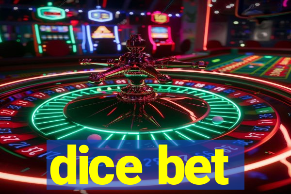 dice bet