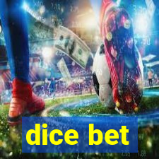 dice bet