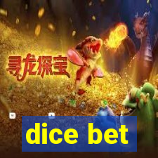 dice bet