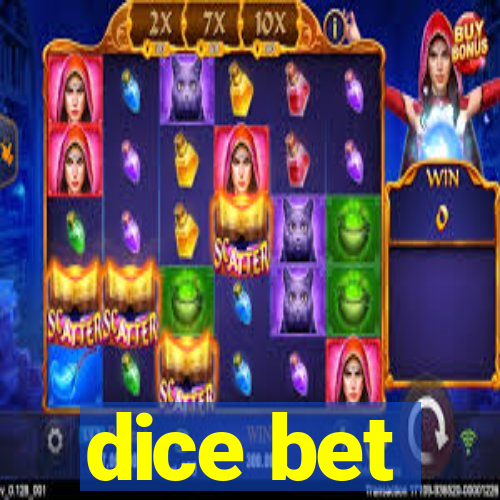 dice bet