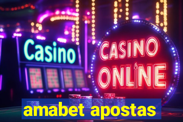 amabet apostas