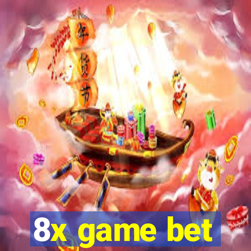 8x game bet