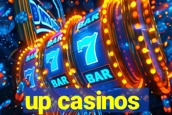 up casinos