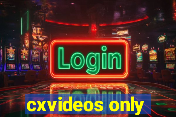 cxvideos only