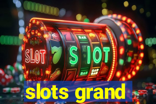 slots grand