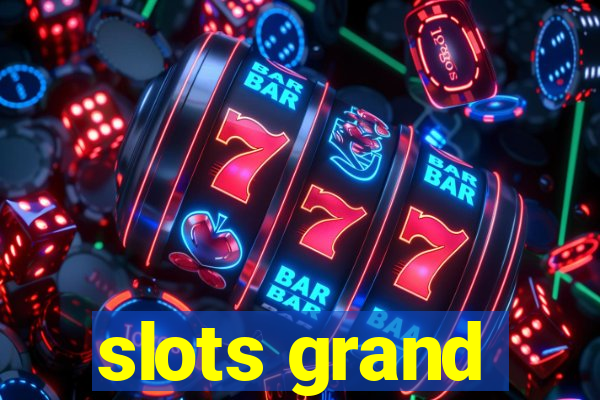 slots grand