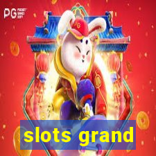 slots grand