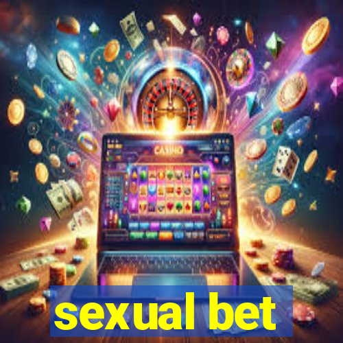 sexual bet