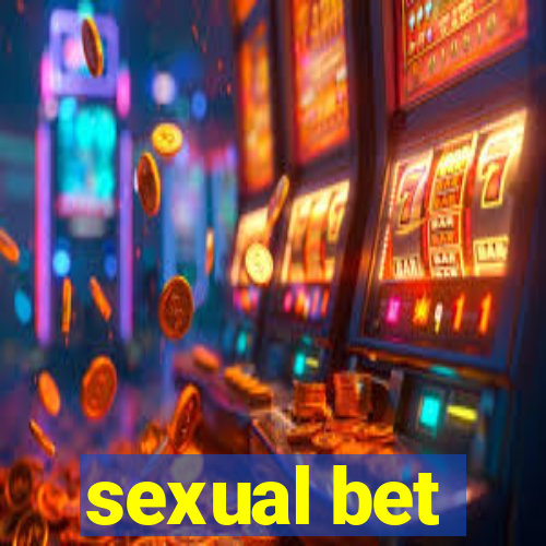 sexual bet