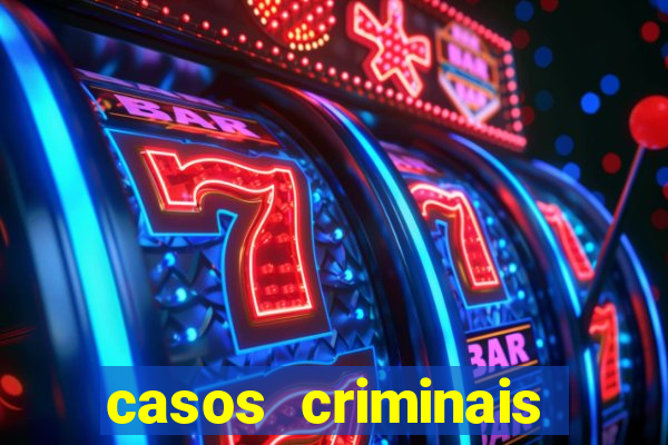 casos criminais para ler pdf