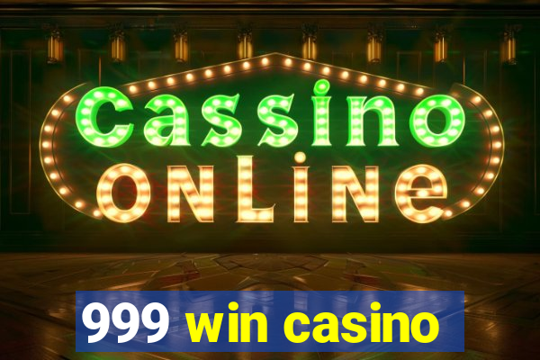 999 win casino