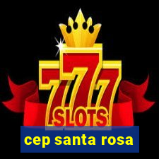 cep santa rosa