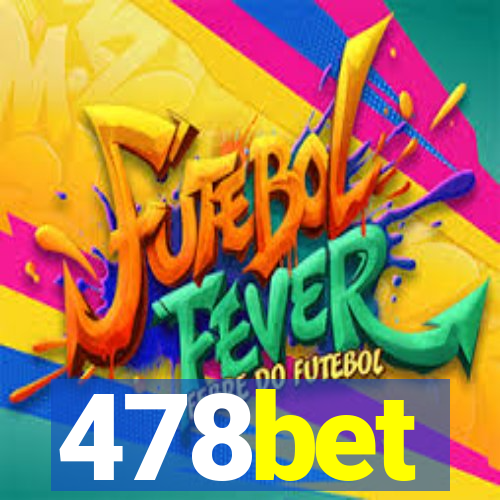 478bet