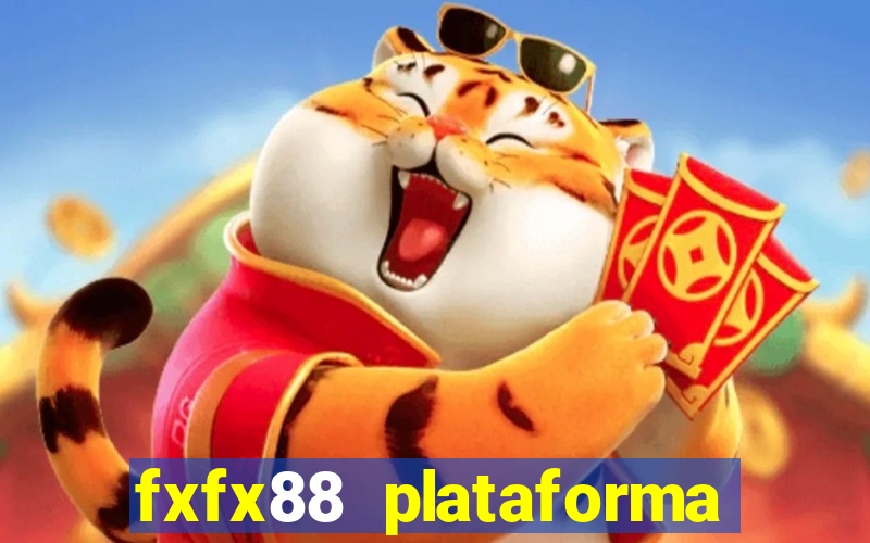 fxfx88 plataforma de jogos