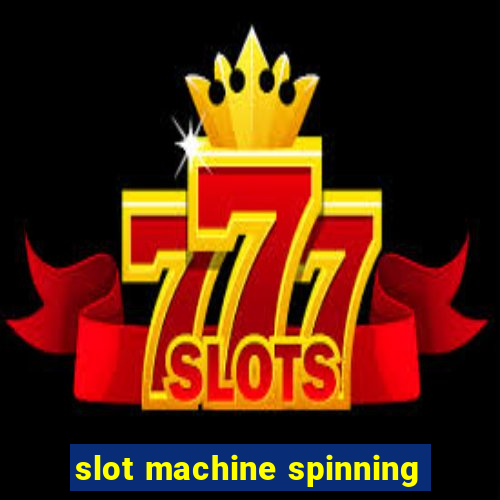 slot machine spinning