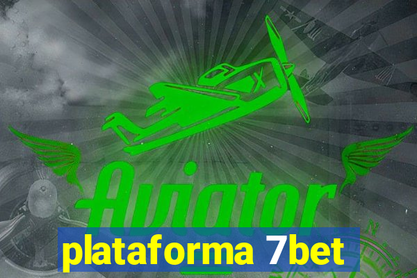 plataforma 7bet