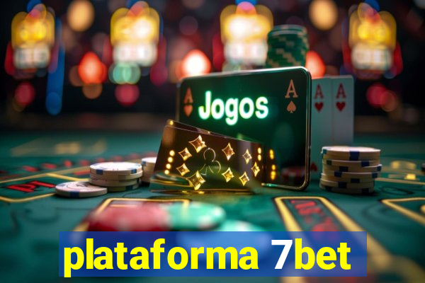 plataforma 7bet