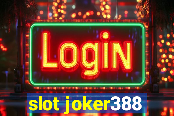 slot joker388