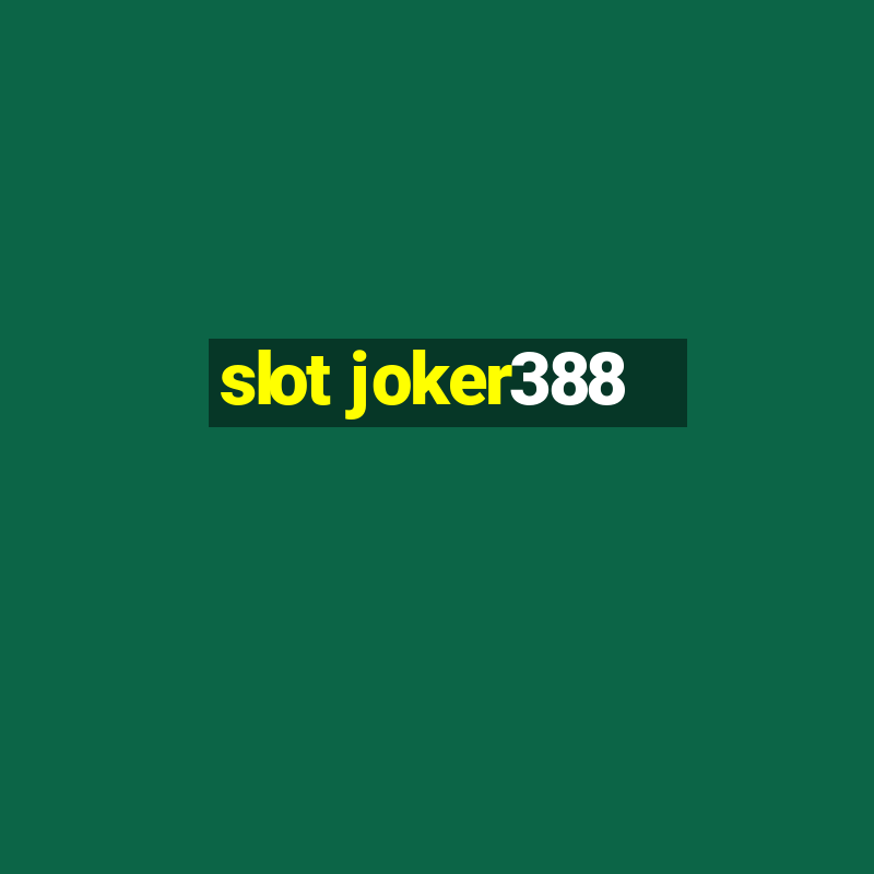 slot joker388