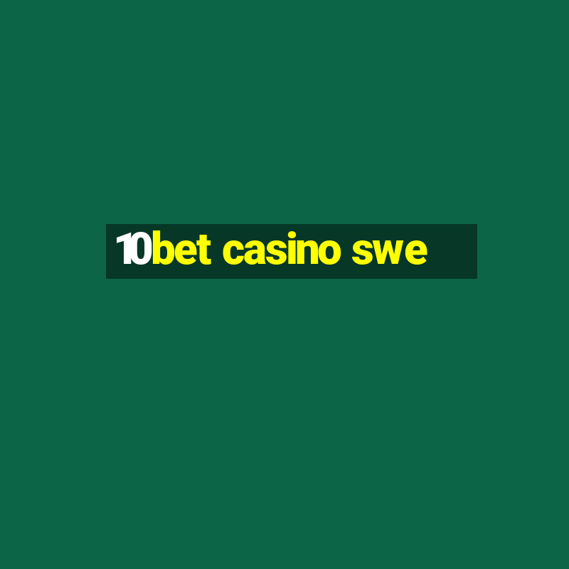 10bet casino swe