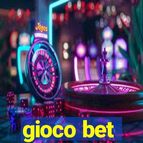 gioco bet