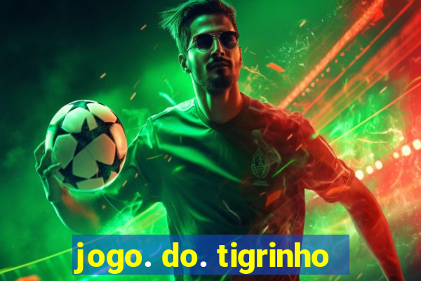 jogo. do. tigrinho