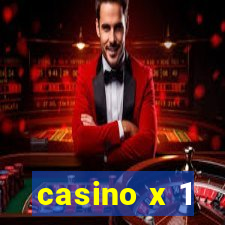 casino x 1