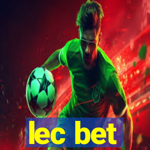 lec bet