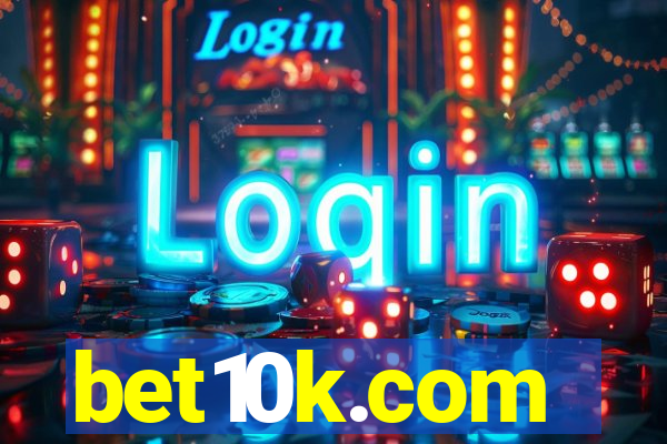 bet10k.com