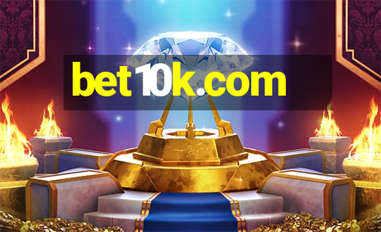 bet10k.com