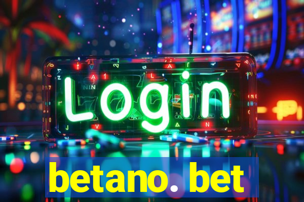 betano. bet