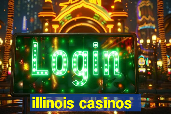 illinois casinos