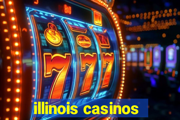 illinois casinos