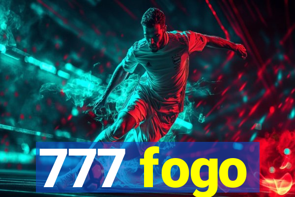 777 fogo