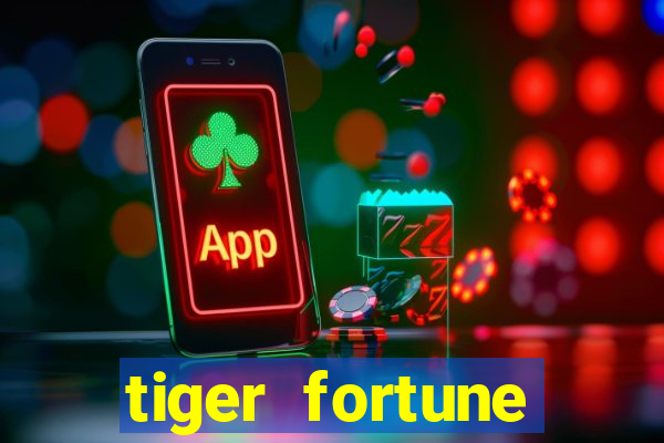 tiger fortune plataforma nova