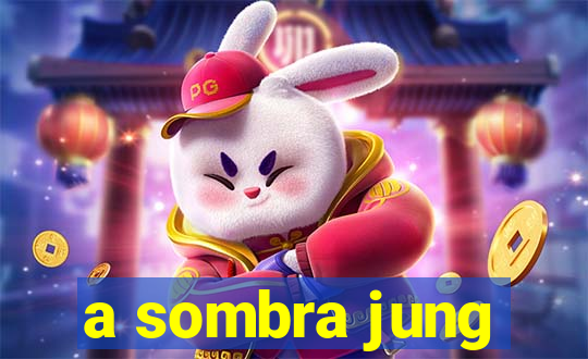 a sombra jung