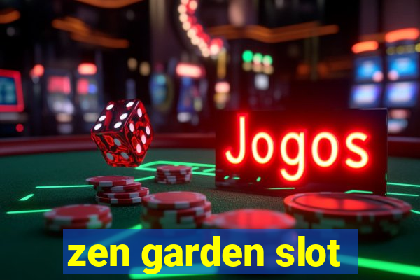 zen garden slot