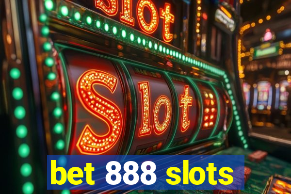 bet 888 slots