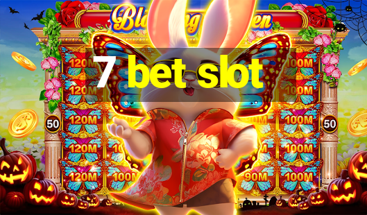 7 bet slot