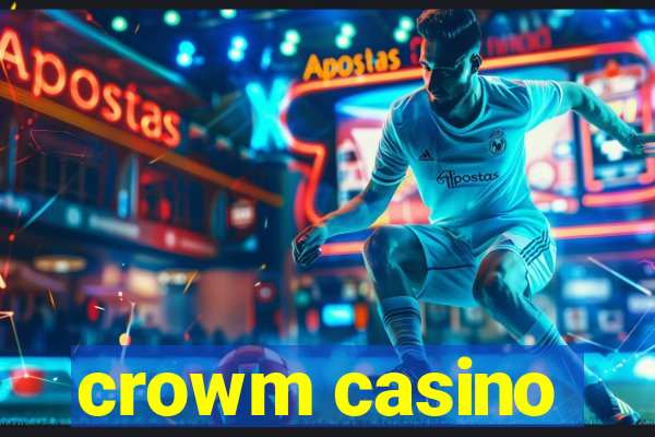 crowm casino