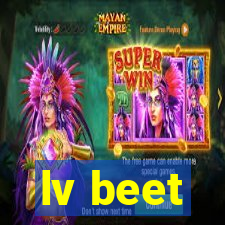 lv beet